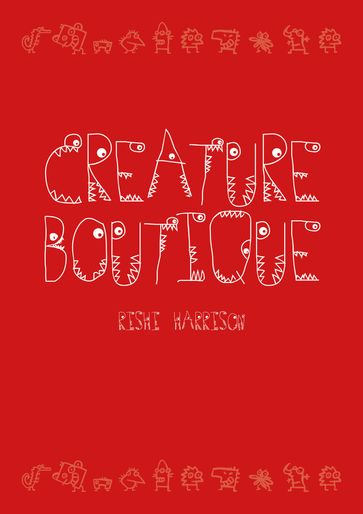 Creature Boutique - Rishi Harrison