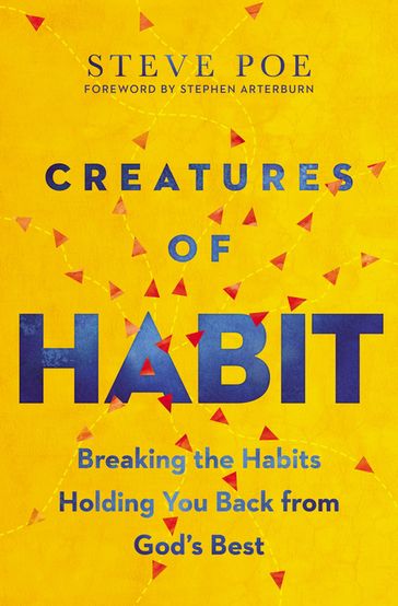 Creatures of Habit - Steve Poe