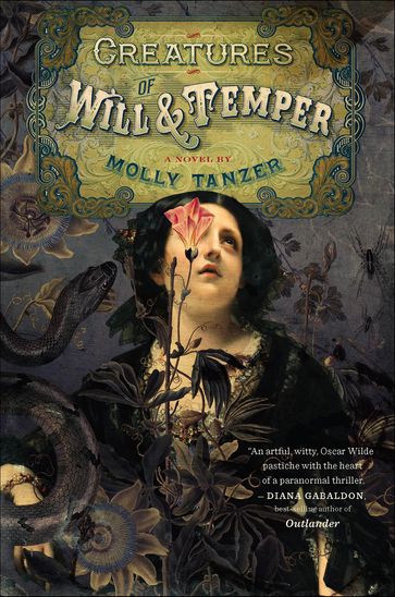 Creatures of Will & Temper - Molly Tanzer