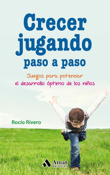 Crecer jugando paso a paso. Ebook. - Rocío Rivero