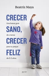 Crecer sano, crecer feliz