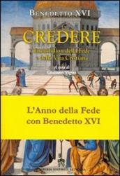 Credere. Enchiridion della fede e della vita cristiana