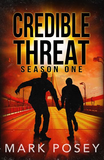 Credible Threat Season One - Mark Posey
