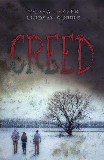 Creed - Trisha Leaver - Lindsay Currie