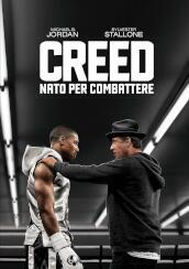 Creed - Nato Per Combattere