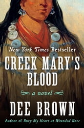 Creek Mary s Blood: A Novel