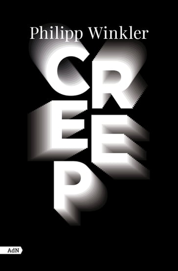Creep (AdN) - Philipp Winkler