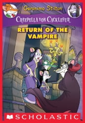 Creepella von Cacklefur #4: Return of the Vampire