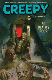 Creepy Comics Volume 2: At Death s Door