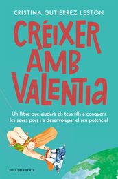 Créixer amb valentia