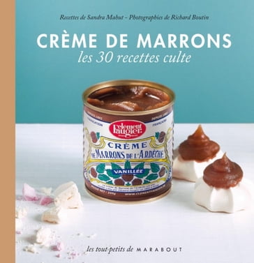 Crème de marrons - Sandra Mahut