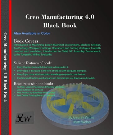 Creo Manufacturing 4.0 Black Book - Gaurav Verma - Matt Weber