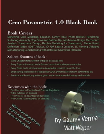 Creo Parametric 4.0 Black Book - Gaurav Verma - Matt Weber