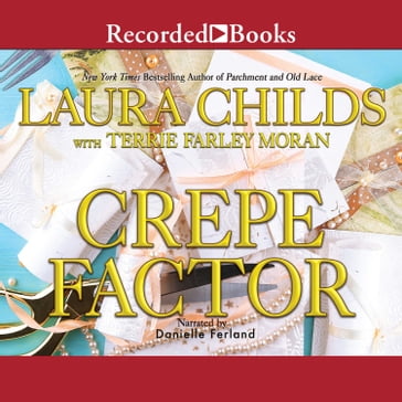 Crepe Factor - Laura Childs - Terrie Farley Moran