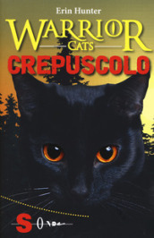 Crepuscolo. Warrior cats