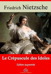 Le Crépuscule des idoles suivi d annexes