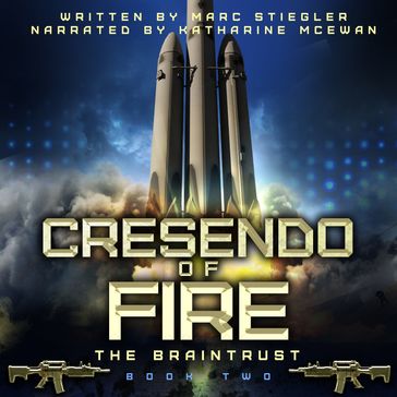 Crescendo Of Fire - Marc Stiegler