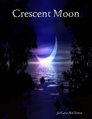 Crescent Moon - Ja