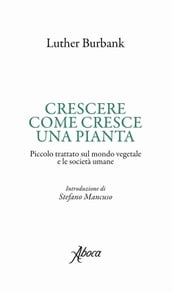 Crescere come cresce una pianta