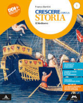 Crescere con la storia. Con cittadinanza. Per la Scuola media. Con e-book. Con espansione online. Vol. 1