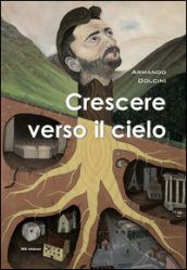 Crescere verso il cielo