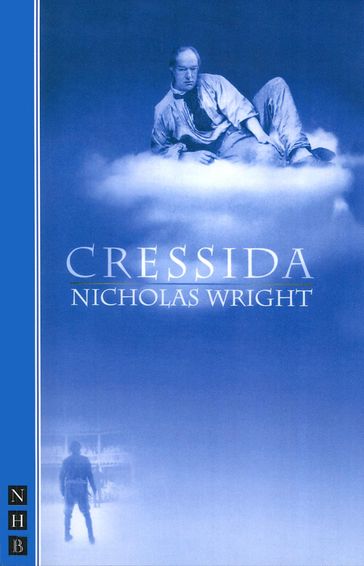 Cressida (NHB Modern Plays) - Nicholas Wright