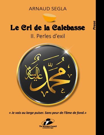 Le Cri de la Calebasse - II. Perles d'exil - Arnaud Segla