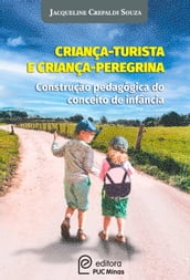 Criança - turista e criança - peregrina