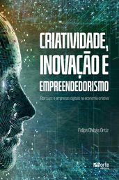 Criatividade, inovação e empreendedorismo