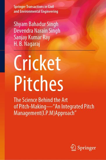 Cricket Pitches - Shyam Bahadur Singh - Devendra Narain Singh - Sanjay Kumar Ray - H. B. Nagaraj