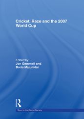 Cricket, Race and the 2007 World Cup