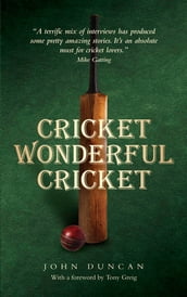 Cricket, Wonderful Cricket