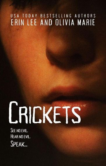 Crickets - Erin Lee - Olivia Marie