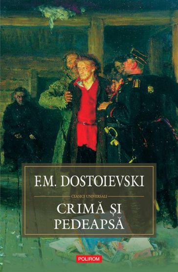 Crima i pedeapsa - Dostoievski F.M.