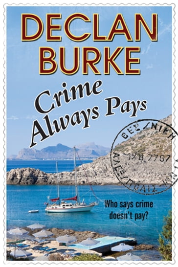 Crime Always Pays - Declan Burke
