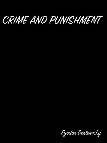 Crime And Punishment - Fedor Michajlovic Dostoevskij