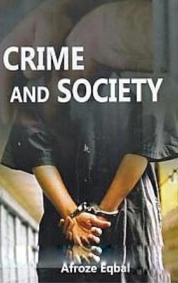 Crime And Society - Afroze Eqbal