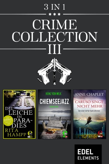 Crime Collection III - Anne Chaplet - Heinz von Wilk - Rita Hampp