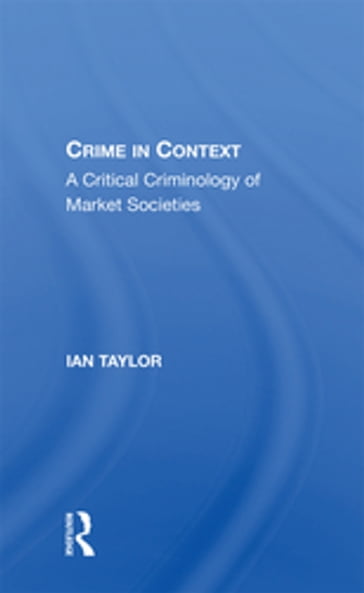 Crime In Context - Ian Taylor