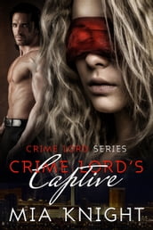 Crime Lord s Captive