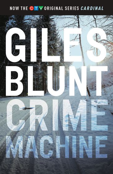 Crime Machine - Giles Blunt