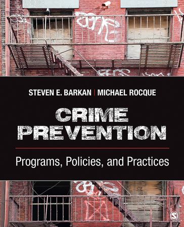 Crime Prevention - Steven E. Barkan - Michael A. Rocque