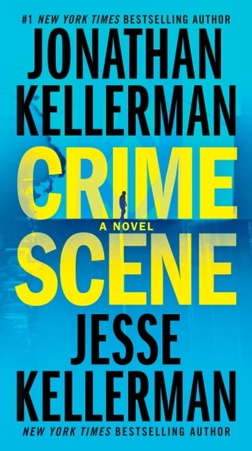 Crime Scene - Jesse Kellerman - Jonathan Kellerman