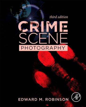 Crime Scene Photography - Edward M. Robinson