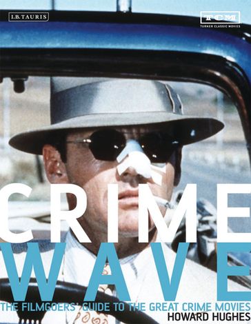 Crime Wave - Howard Hughes