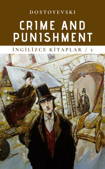 Crime and Punishment - Dostoyevski