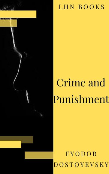 Crime and Punishment - Fedor Michajlovic Dostoevskij - LHN Books