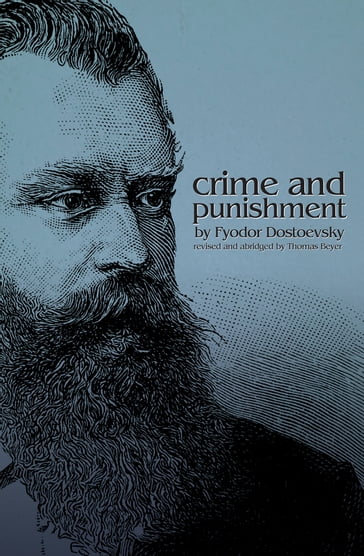 Crime and Punishment - Fedor Michajlovic Dostoevskij