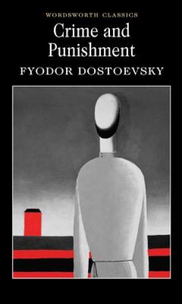 Crime and Punishment - Fyodor Dostoevsky