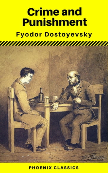 Crime and Punishment (With Preface) (Phoenix Classics) - Fedor Michajlovic Dostoevskij - Phoenix Classics